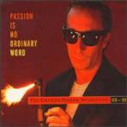 Graham Parker, Passion Is No Ordinary Word - The Graham Parker Anthology 1976-1991 (CD)